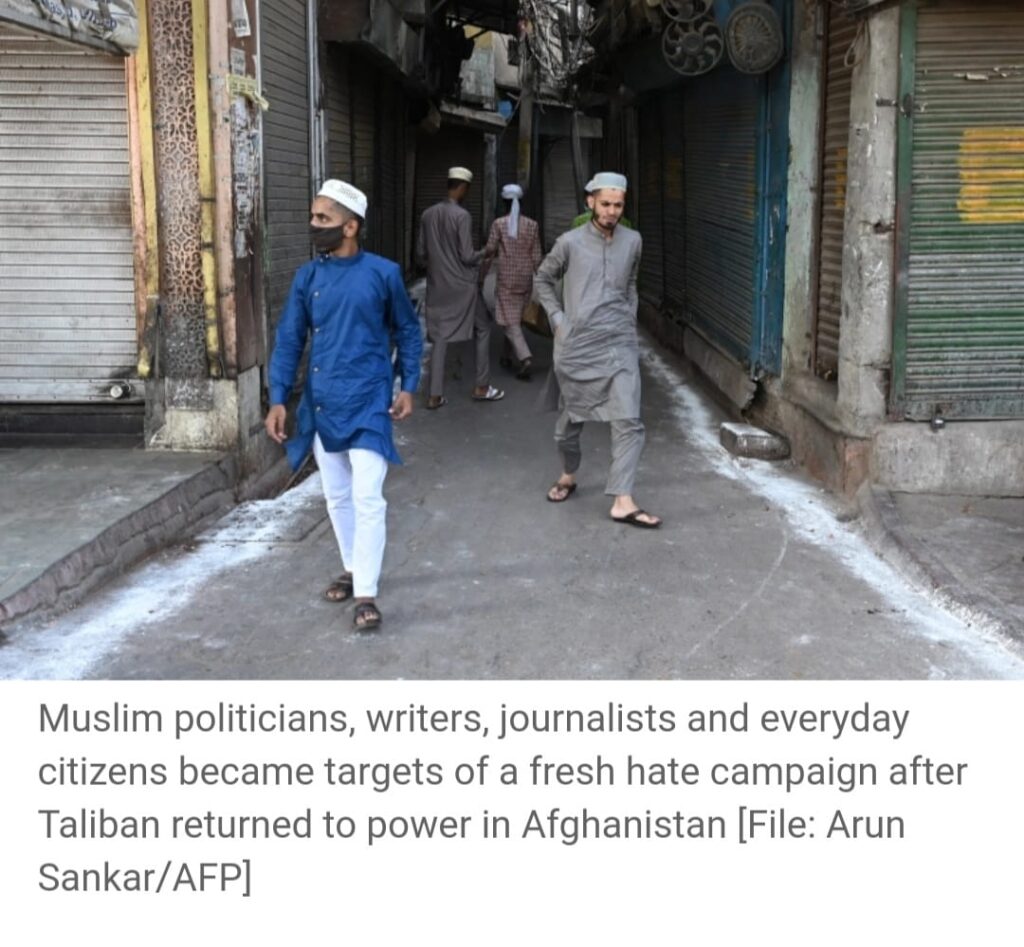 How Taliban return in Afghanistan triggered Islamophobia in India