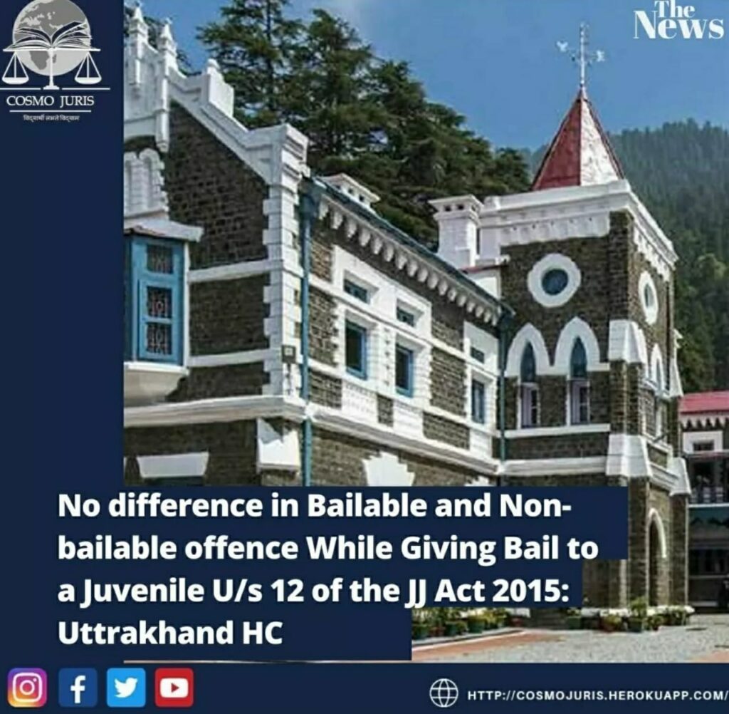 Recently, the Uttarakhand High Court noted that in light of Section 12 of Juvenile Justice Act (the Act) of 2015, a person who is apparently a child is entitled to be released on bail with or without surety or be placed under supervision or under the care of any fit person.