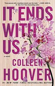 IT ENDS WITH US by Colleen Hoover.