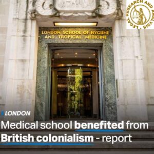 Medical school benefited from British colonialism- Report