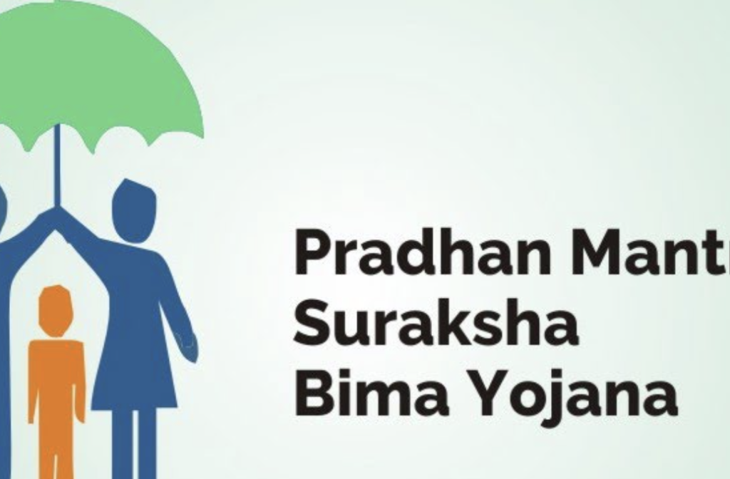 Pradhan Mantri Suraksha Bima Yojana (PMSBY)