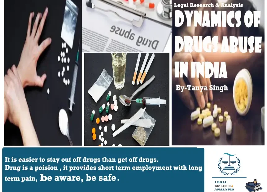 Dynamic of Drug abuse in India