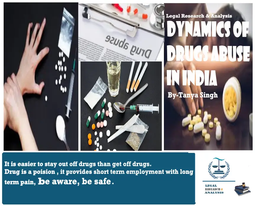 Dynamic of Drug abuse in India