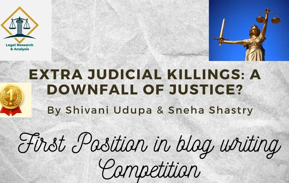 EXTRA JUDICIAL KILLINGS A DOWNFALL OF JUSTICE
