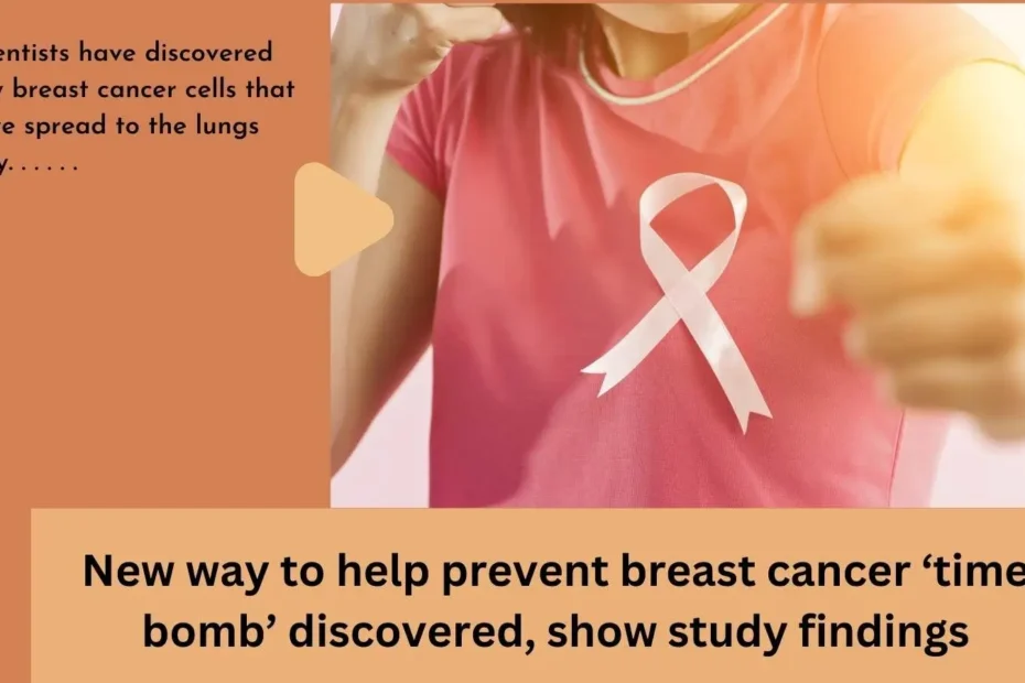 Scientific breakthrough could prevent breast cancer time bomb