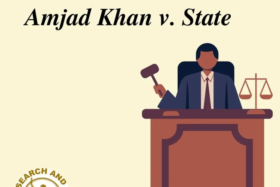 Self Defense Landmark Case Amjad Khan vs State 1952 AIR 165