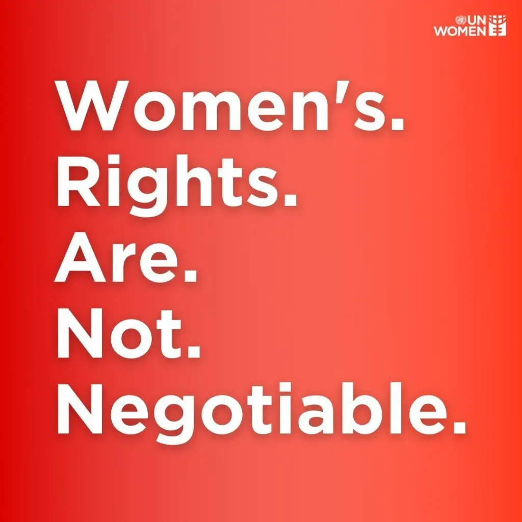 WOMEN’S RIGHTS ARE NON-NEGOTIABLE