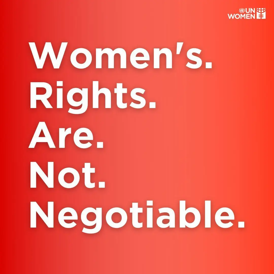 WOMEN’S RIGHTS ARE NON-NEGOTIABLE