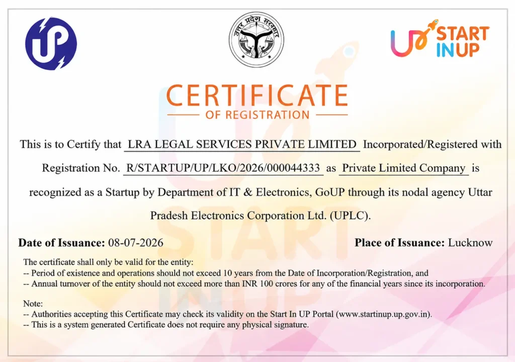 LRA Start In UP Registration Certificate for LRA Legal Services Private Limited issued by the Department of IT & Electronics, Government of Uttar Pradesh, recognizing the company as a registered startup on 08 July 2026.
