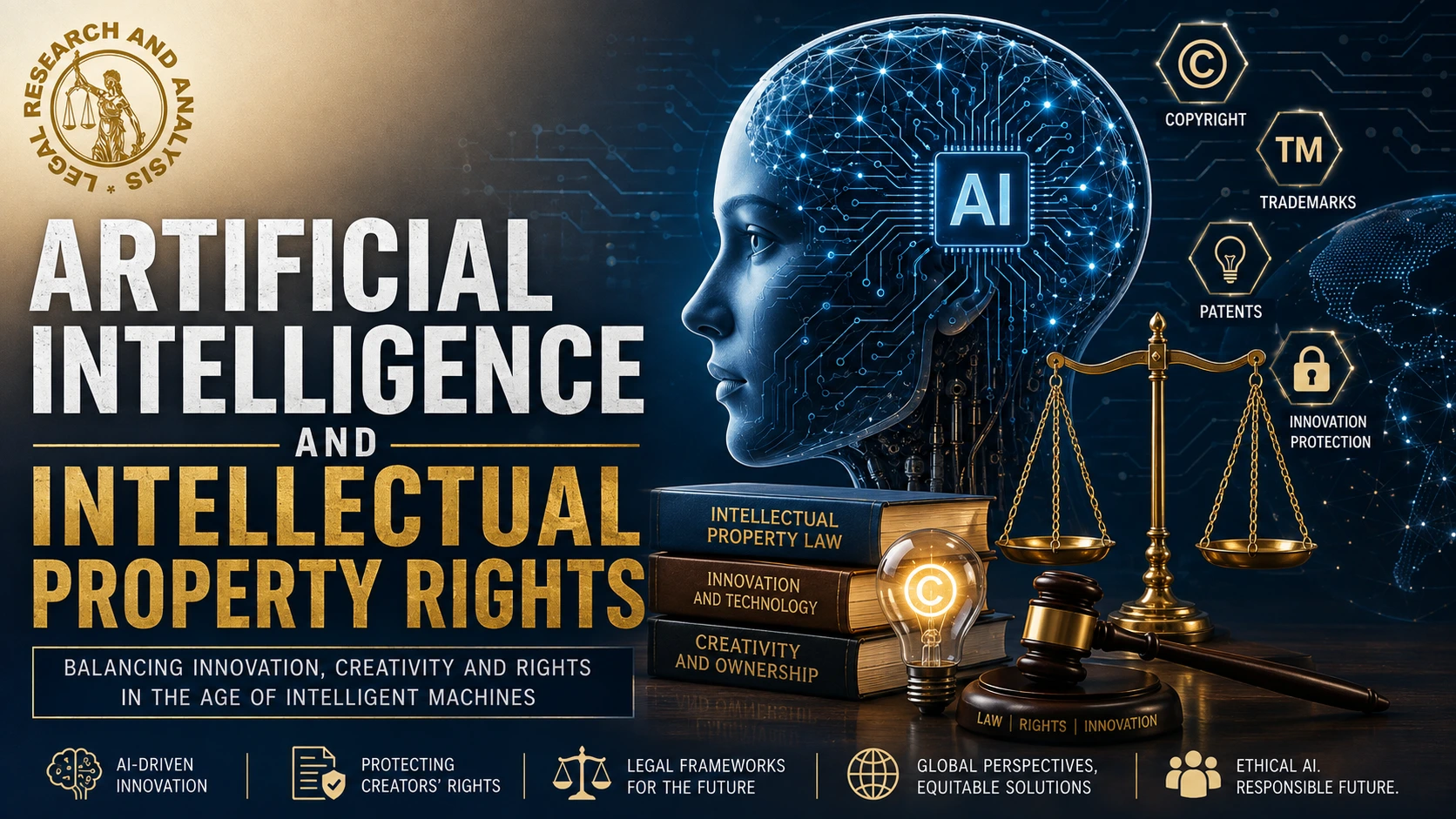 ARTIFICIAL INTELLIGENCE AND INTELLECTUAL PROPERTY RIGHTS