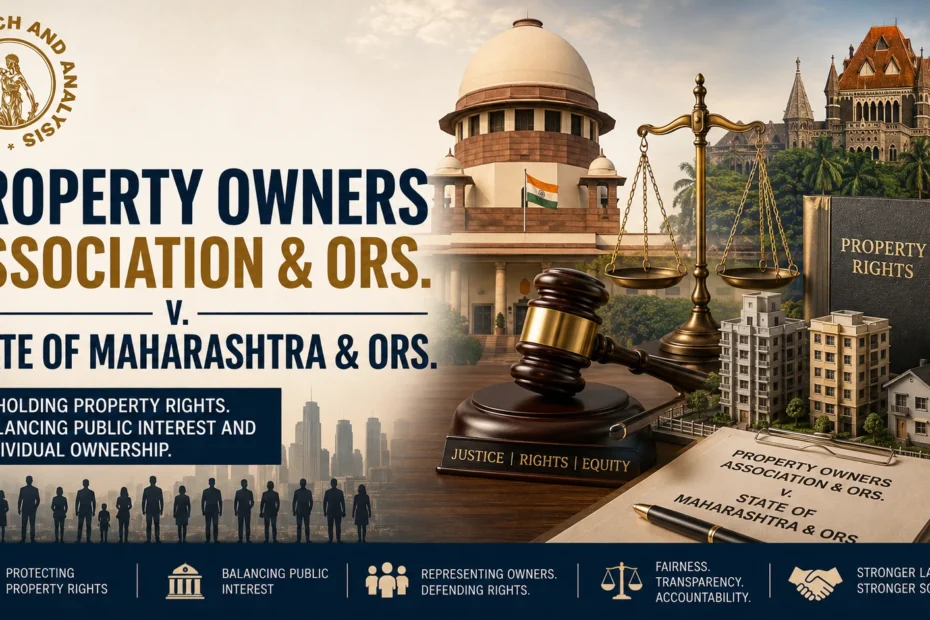 PROPERTY OWNERS ASSOCIATION & ORS. V. STATE OF MAHARASHTRA & ORS.